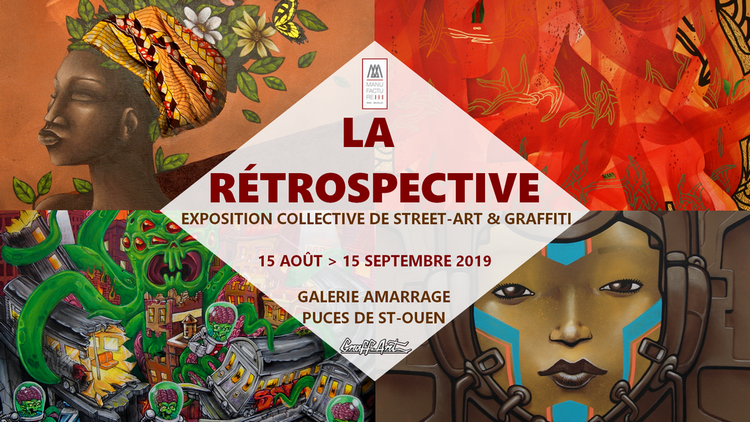 La Rétrospective, exposition collective de street-art & graffiti
