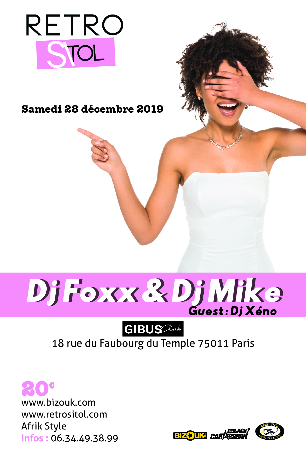 RETRO SI TOL ÉDITION LIMITÉE DJ FOXX-DJ MIKE- GUEST : DJ XÉNO