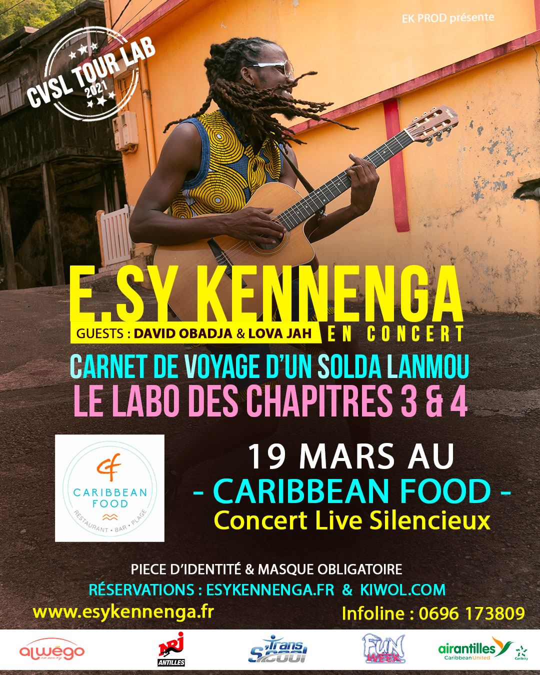 E.SY KENNENGA - CARIBBEAN FOOD STE LUCE - CONCERT LIVE SILENCIEUX - #EK20ANS - CVSL TOUR LAB 2021