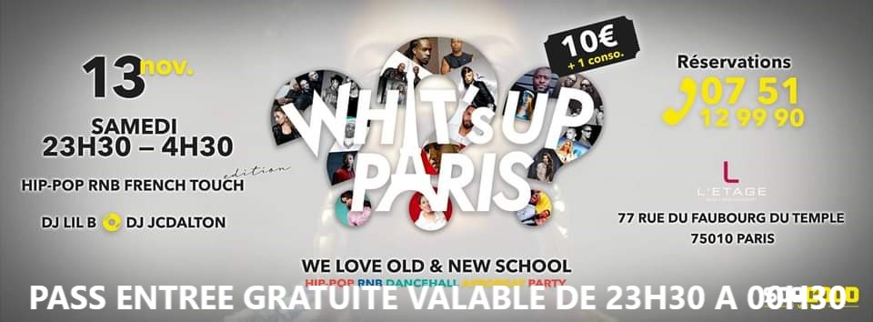 What's up Paris? Édition Hip Hop Rnb French Touch